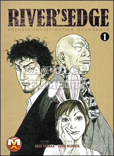 RIVER'S EDGE # 1 - AGENZIA INVESTIGATIVA OKAWABATA
